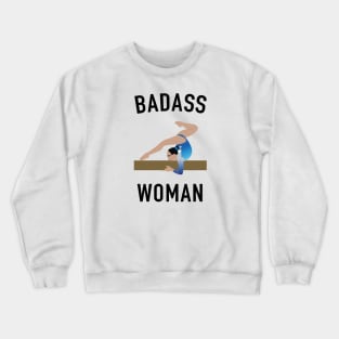 BADASS WOMAN Crewneck Sweatshirt